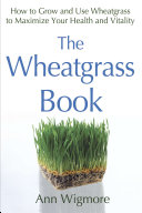 The Wheatgrass Book