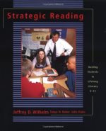 Strategic reading : guiding students to lifelong literacy, 6-12