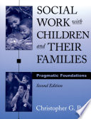 Social Work with Children and Their Families : pragmatic foundations