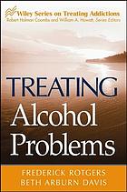 Treating alcohol problems