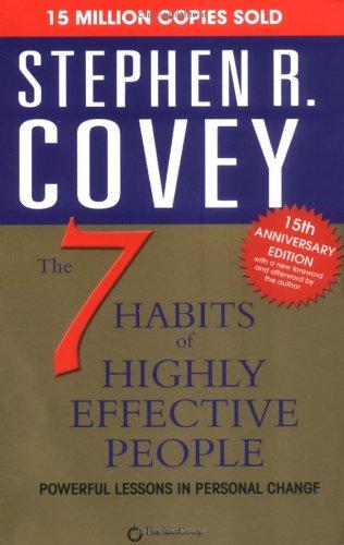 The 7 Habits of Highly Effective People