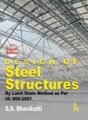 Design of steel structures by limit state method as per IS: 800-2007