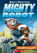 Ricky Ricotta's Mighty Robot