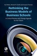 Rethinking the Business Models of Business Schools