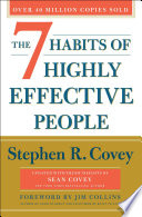 The 7 Habits of Highly Effective People