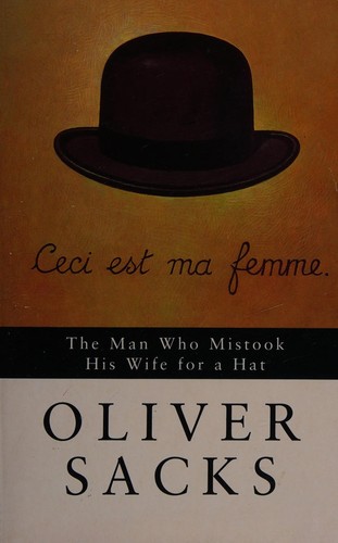 The man who mistook his wife for a hat