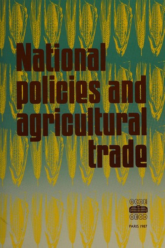 National policies and agricultural trade.