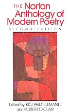 The Norton anthology of modern poetry,