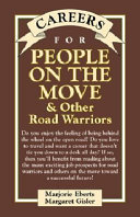 Careers for People on the Move & Other Road Warriors