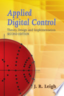 Applied digital control: theory, design, and implementation.