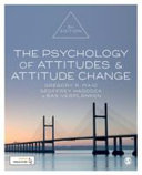 The Psychology of Attitudes and Attitude Change