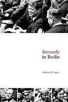  Kennedy in Berlin