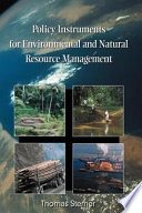 Policy Instruments for Environmental and Natural Resource Management