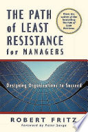 The Path of Least Resistance for Managers