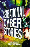 Sensational Cyber Stories