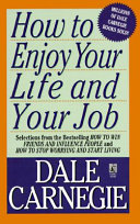 How To Enjoy Your Life And Your Job