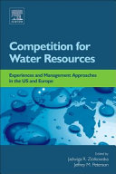 Competition for water resources : experiences and management approaches in the US and Europe