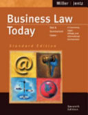 Business Law Today : standard edition : text &  summarized cases : e-commerce, legal, ethical, and international environment