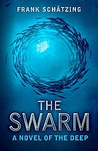 The swarm : a novel of the deep