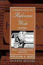 Introduction to reference work : Vol. 1,. Basic information services