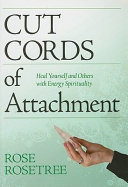 Cut Cords of Attachment