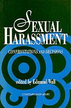 Sexual Harassment: confrontations and decisions