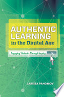 Authentic Learning in the Digital Age