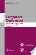 Component Deployment: IFIP/ACM Working Conference, CD 2002, Berlin, Germany, June 20-21, 2002 : proceedings