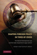 Shaping Foreign Policy in Times of Crisis