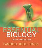  Essential biology with physiology