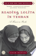 Reading Lolita in Tehran : a memoir in books