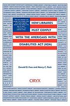  How libraries must comply with the Americans with Disabilities Act (ADA)