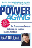 Gary Null's Power Aging