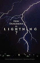 How dangerous is lightning?