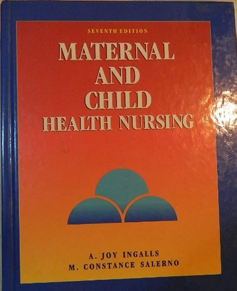 Maternal and child health nursing