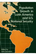 Population Growth in Latin America and U.S. National Security