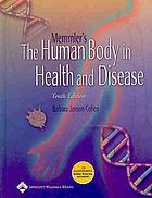 Memmer's The human body in health & disease