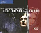 Advanced Design Techniques in Adobe Photoshop CS2 Revealed