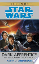 Dark Apprentice: Star Wars Legends (The Jedi Academy)