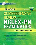 Saunders comprehensive review for the NCLEX-PN examination