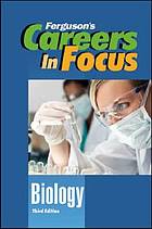 Careers in focus. Biology