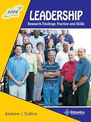 Leadership : research findings, practice, and skills / Andrew J. DuBrin.