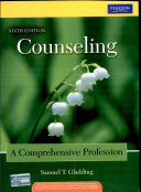 Counseling: A Comprehensive Profession, 6/E