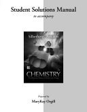 Student Solutions Manual for Silberberg Chemistry: The Molecular Nature of Matter and Change