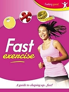  Fast exercise