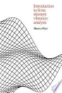 Introduction to Finite Element Vibration Analysis