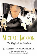  Michael Jackson : the magic and the madness