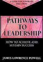 Pathways to Leadership