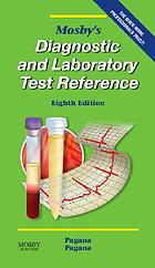 Mosby's diagnostic and laboratory test reference