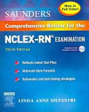 Saunders Comprehensive Review for the NCLEX-RN Examination